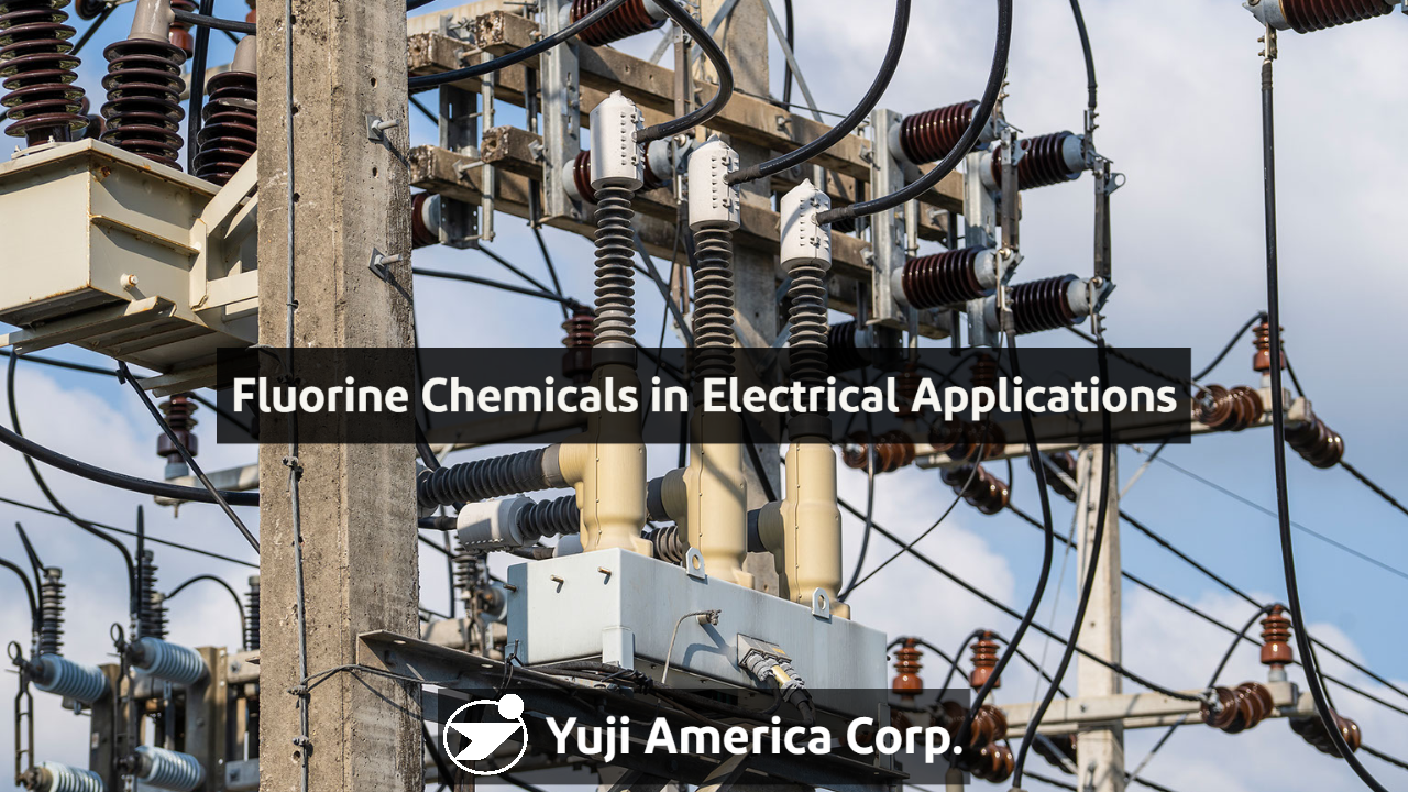Fluorine & Electrical Application